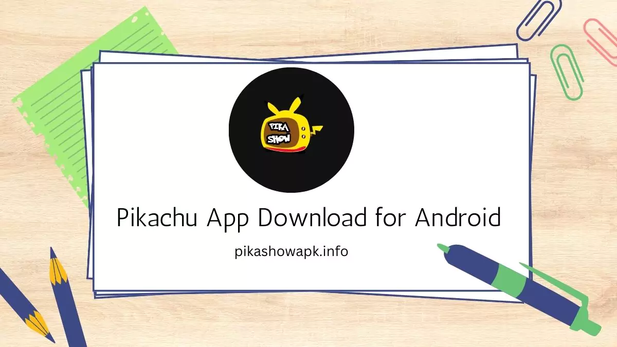 Pikachu App Download Latest v84