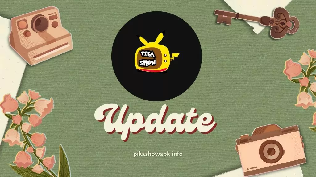 How to Update Pikashow APK Latest Version