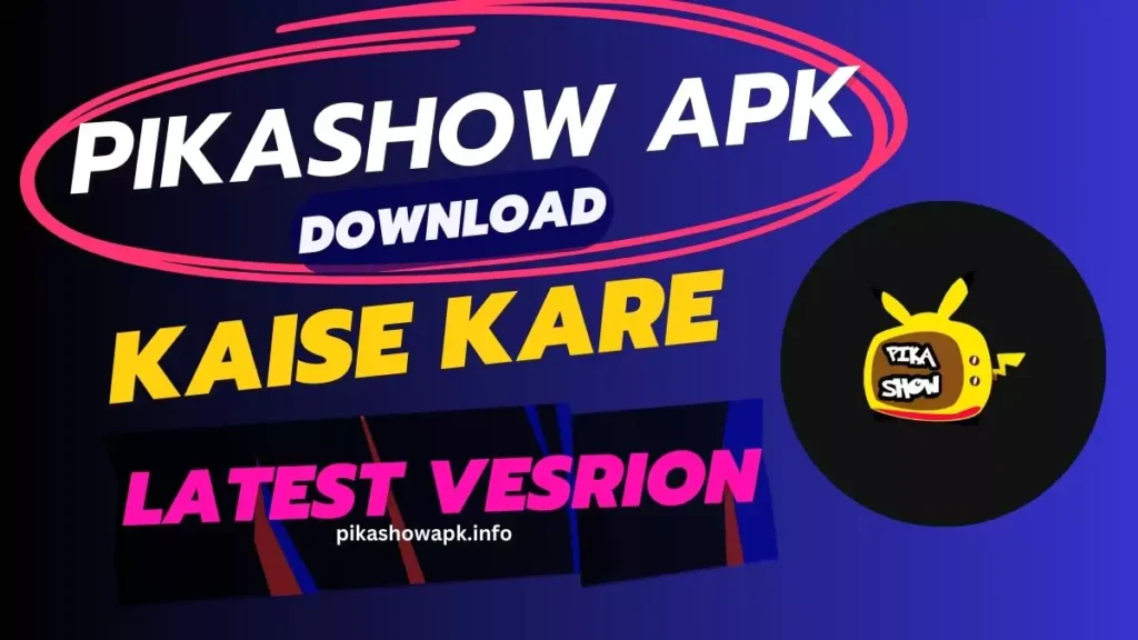 Pikashow APK Download in Hindi [New Version 2025]