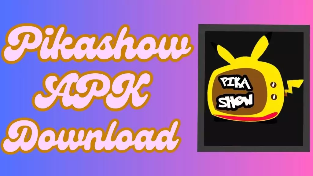 Pikashow APK Download Kaise Kare